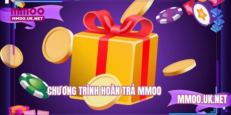 Chương Trình Hoàn Trả MMOO