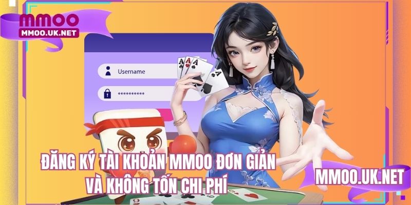 Đăng ký tài khoản MMOO đơn giản và không tốn chi phí 