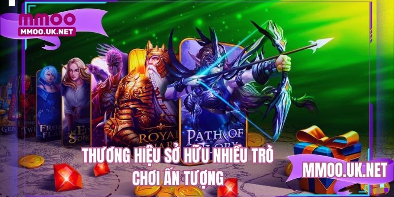Thương hiệu sở hữu nhiều trò chơi nổ hũ ấn tượng